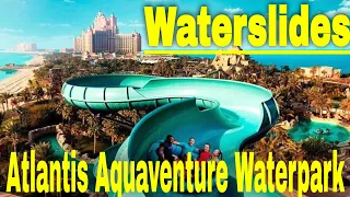 Водные горки в аквапарке Atlantis The Palm 5* Waterslides at Atlantis Aquaventure Waterpark in Dubai