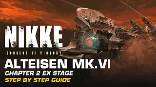 Chapter 2 EX Stage - Step by Step Guide | Nikke