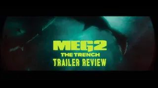 Meg 2 The Trench Trailer Review