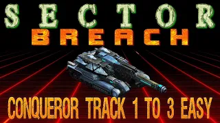 War Commander - Sector Breach   Conqueror Track 1-3.