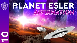 ESLAIR AFFIRMATION - Extraterrestrial Meditation