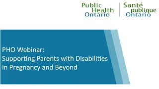 PHO Webinar: Supporting Parents with Disabilities in Pregnancy and Beyond