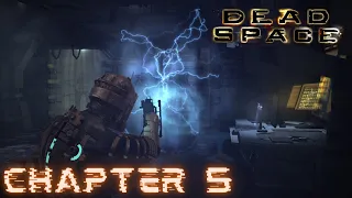 Dead Space - CHAPTER 5: LETHAL DEVOTION (Impossible)