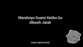 ASMR COWOK - Marahnya Suami Ketika Ga dikasih Jatah