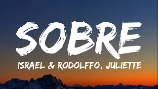 Israel & Rodolffo, Juliette - Sobre (letra) (legendado)