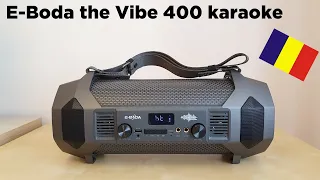 Boxa E-BODA the VIBE 400 karaoke - Cea mai tare boxa portabila!