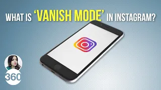 What Is Instagram’s Vanish Mode and How to Use It: All You Need to Know