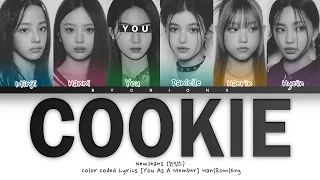 NewJeans (뉴진스) 'COOKIE' - You As A Member [Karaoke] || 6 Members Ver.