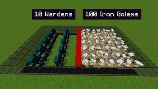 100 iron golems vs 10 wardens