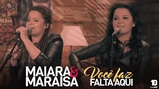 Maiara e Maraisa - Você Faz Falta Aqui (Agora é que são elas) [Vídeo Oficial]