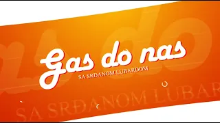 Emisija: Gas do nas - Marko Vešović