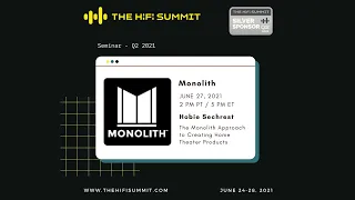 Monolith Knows Home Theater | The HiFi Summit 2021 Q2