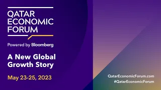 Qatar Economic Forum | Day 2 | Session 1