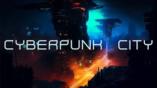 Cyberpunk City - Dystopian Dark Ambience