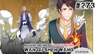 Wan Gu Shen Wang Chapter 273 Bahasa Indonesia +PDF ENGLISH