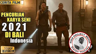 Alur Cerita Film, PENCURIAN KARYA SENI EMPAT TRILIUN RUPIAH #RisaProjectMedia #filmsubindo