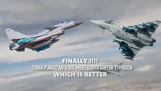 The China's New J 10C Fighter jet Meet Eurofighter Typhoon !! Pakistan finally has air superiority