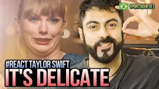 REAGINDO a Taylor Swift - Delicate