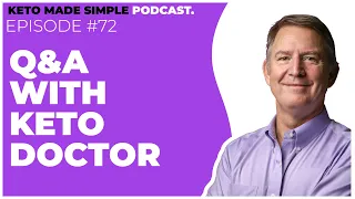 Q&A with Dr. Eric Westman E72 - Keto Made Simple Podcast