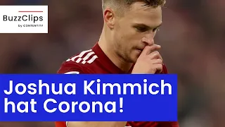 Hotspot FC Bayern: Joshua Kimmich hat Corona!