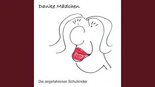 Danke Mädchen