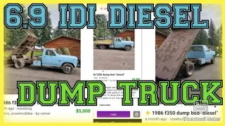 Buying a ford 6.9 idi diesel f350 dump truck and driving 3 hours home #6.9idi #7.3idi