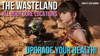 Stellar Blade- The Wasteland: ALL Body Core Health Upgrade Locations