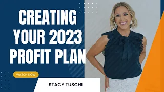 Creating Your 2023 Profit Plan