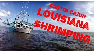 Louisiana Shrimping on Castin' Cajun