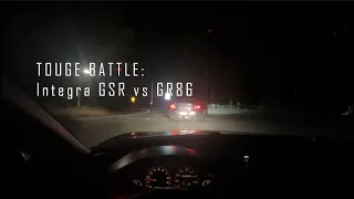 TOUGE BATTLE!: Integra GSR vs GR86 [4k - POV]