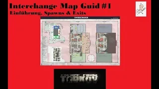 Escape From Tarkov / German / Deutsch / Tutorial / Map Guide Interchange Spawns & Exits