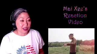 Mai Xee reacts to Nyob in Leeg Xav Txog -David Yang ft. Huab Vwj