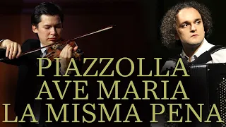 PIAZZOLLA / ПЬЯЦЦОЛЛА - AVE MARIA & LA MISMA PENA | АЙЛЕН ПРИТЧИН И ЮРИЙ МЕДЯНИК