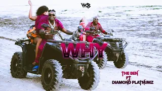 The Ben Feat Diamond Platnumz - WHY (Official Video)