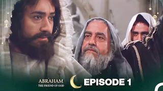 Abraham: The Friend of God | Episode 1