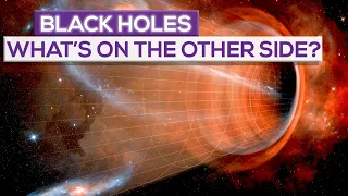 What’s On The Other Side Of A Black Hole?