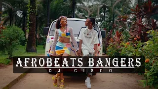 2024 + BEST OF THE BEST AFROBEATS + AMAPIANO BANGERS WITH DJ CISCO VOL. 1