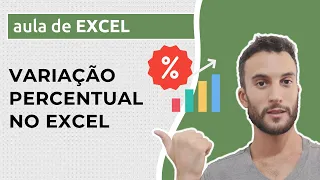 Como calcular variação percentual no Excel