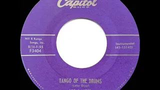 1956 HITS ARCHIVE: Tango Of The Drums - Les Baxter