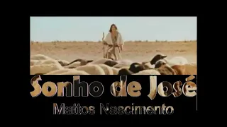 Mattos Nascimento - O Sonho de José