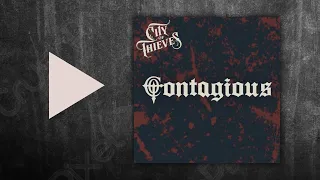 City of Thieves - "Contagious" (Official Music Video)