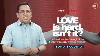 Love Is Hard, Isn't It? | Bong Saquing | Run Through