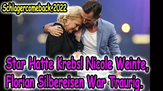 Star Hatte Krebs! Nicole Weinte, Florian Silbereisen War Traurig. „Schlagercomeback.2022“