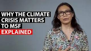 CLIMATE EMERGENCY | Why the crisis matters to MSF