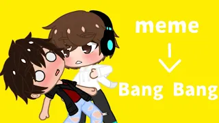 meme - BANG BANG | Lololoshka & FlackJK