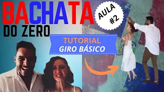 Giro Básico da Bachata (Aula 2) Série Bachata do Zero/Dança de Salão