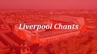 Liverpool Chants【作業用BGM】