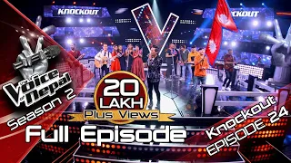 The Voice of Nepal Season 2 - 2019 - Episode 24 (Knockout)