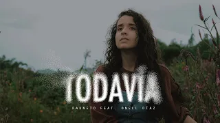 Todavía - Pauneto feat. Onell Díaz