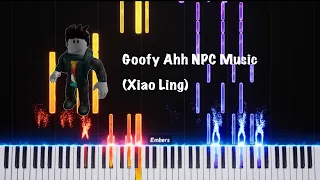 Goofy Ahh NPC Music (Xiao Ling) Piano